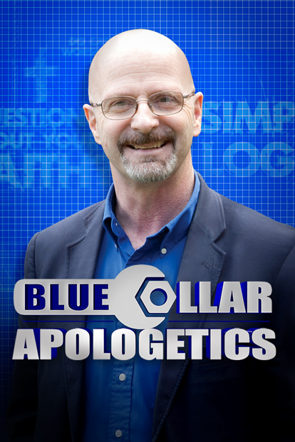 BLUE COLLAR APOLOGETICS