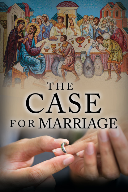 THE CASE FOR MARRIAGE