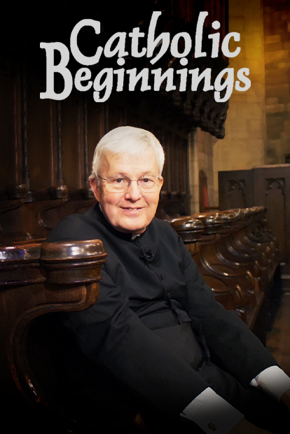 Catholic Beginnings