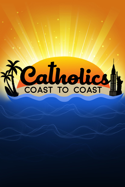 Catholics Coast to Coast