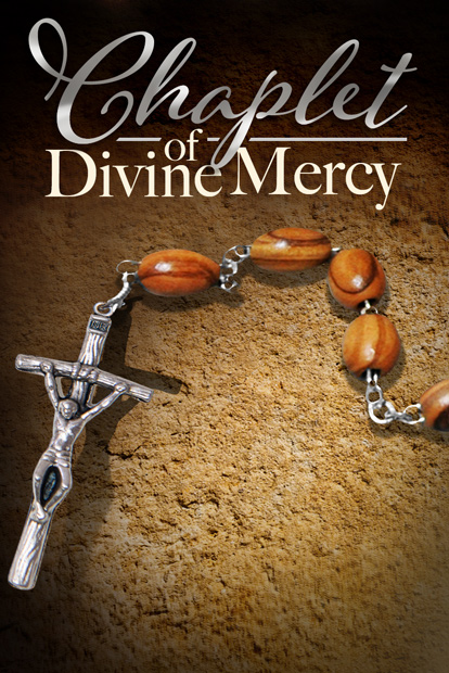 CHAPLET OF DIVINE MERCY