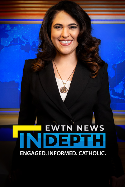 EWTN News In Depth
