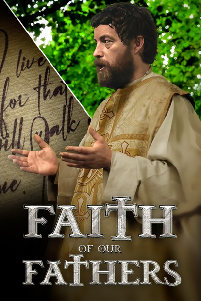 Faith of Our Fathers