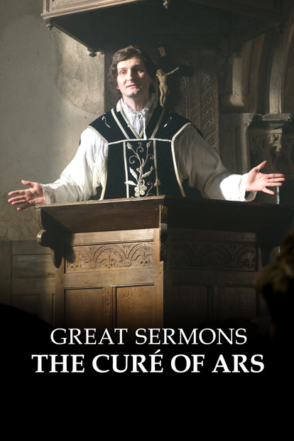 Great Sermons - The Curé of Ars