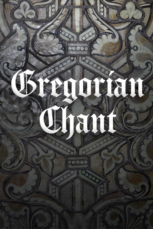 GREGORIAN CHANT - THE MUSIC OF THE ANGELS