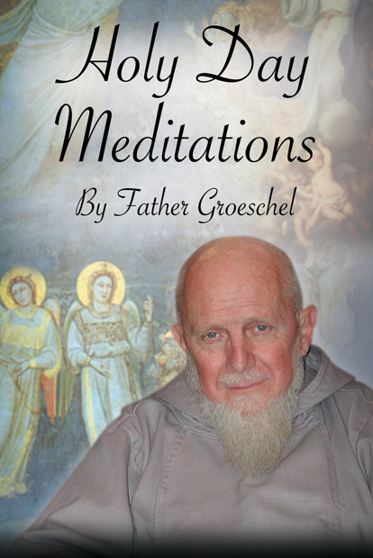 Holy Day Meditations by Groeschel