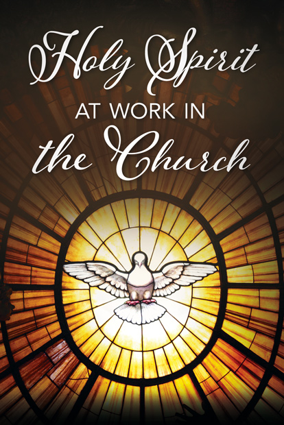 The Holy Spirit at Work in the Church