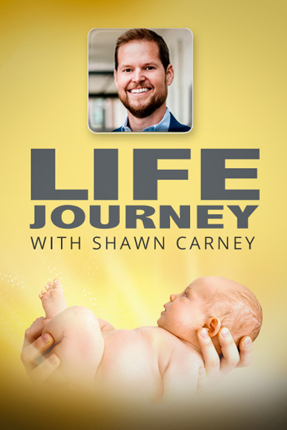 LIFE JOURNEY WITH SHAWN CARNEY