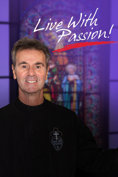 Live With Passion With Father Cedric