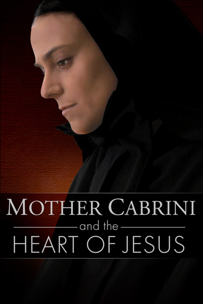 MOTHER CABRINI AND THE HEART OF JESUS