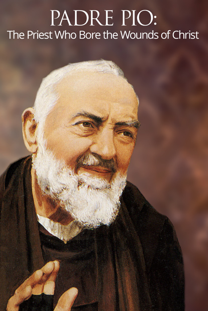 Padre Pio: He Bore Christ’s Wounds