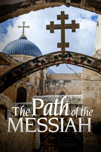 PATH OF THE MESSIAH, PART 2