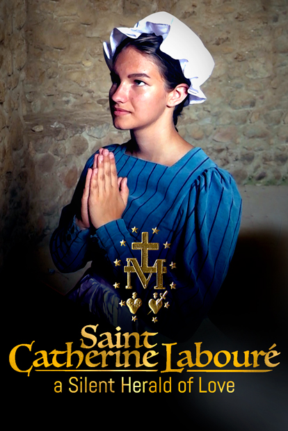 Saint Catherine Labouré– a Silent Herald of Love