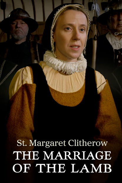 ST. MARGARET CLITHEROW - THE MARRIAGE OF THE LAMB
