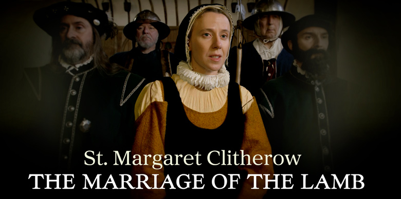 ST. MARGARET CLITHEROW - THE MARRIAGE OF THE LAMB
