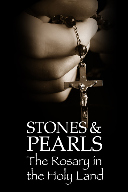 Stones and Pearls: The Rosary in the Holy Land