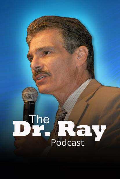 The Dr. Ray Podcast