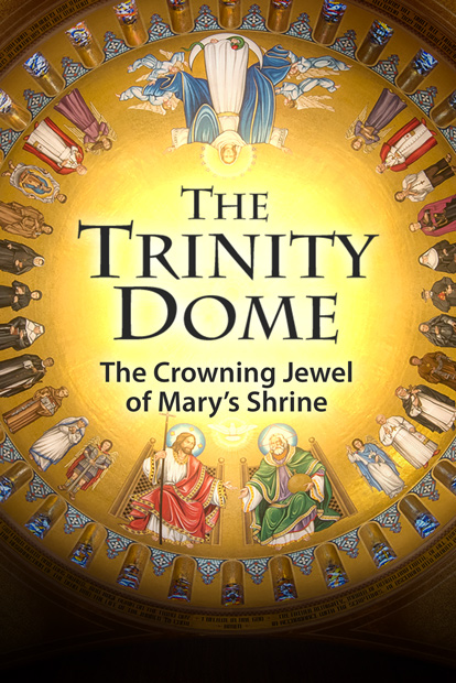 The Trinity Dome: The Crowning Jewel of Mary's Shrine