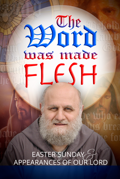 THE WORD WAS MADE FLESH