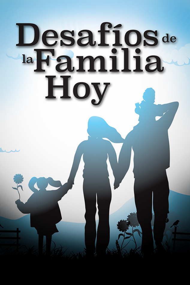 DESAFÍOS DE LA FAMILIA HOY