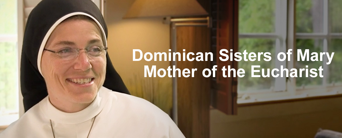 DOMINICAN SISTERS OF MARY, MOTHER OF THE EUCHARIST
