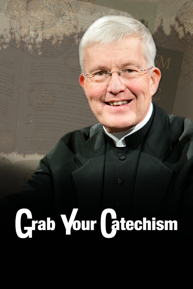 GRAB YOUR CATECHISM WITH FR. CONNOR