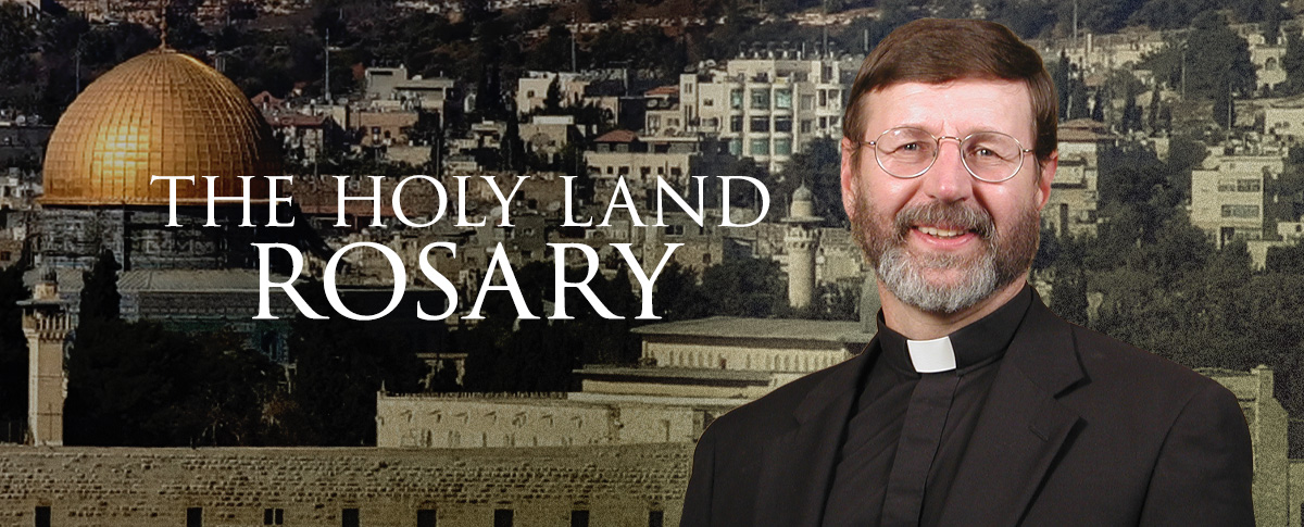 THE HOLY LAND ROSARY