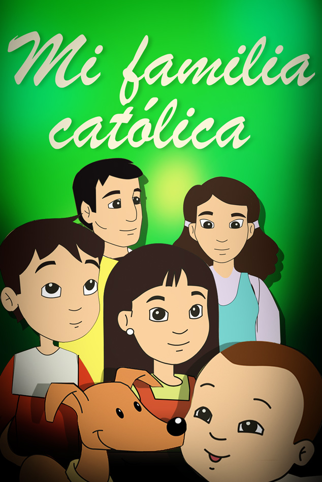 Mi Familia Catolica | EWTN