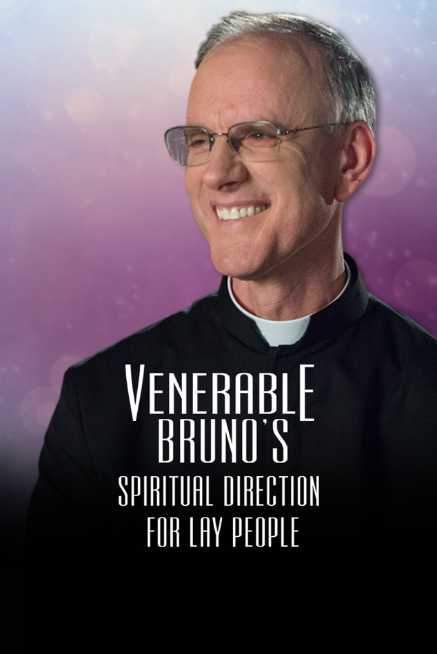 VENERABLE BRUNO'S SPIRITUAL DIRECTION FOR LAY PEOPLE